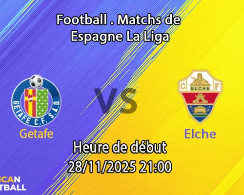 Pronostic Getafe – Elche