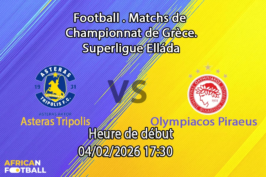 Pronostic Asteras Tripolis - Olympiakos Piraeus