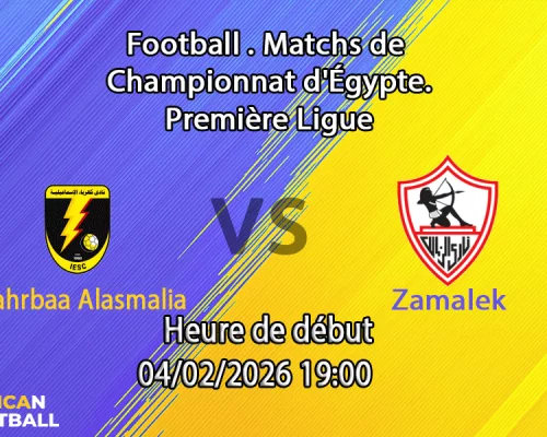 Pronostic Kahraba Ismailia - Zamalek