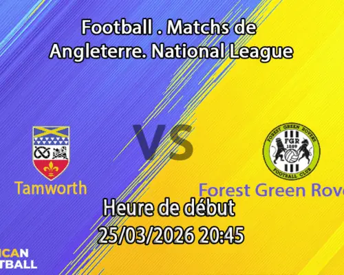 Pronostic Tamworth — Forest Green Rovers