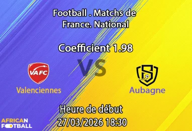 Pronostic Valenciennes – Aubagne