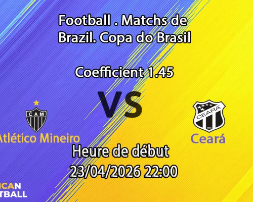 Pronostic Atlético Mineiro – Ceará
