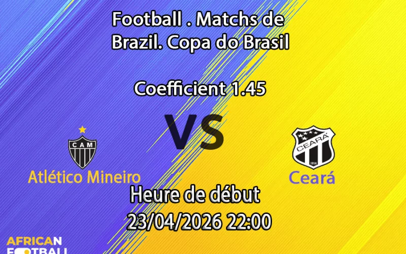Pronostic Atlético Mineiro – Ceará