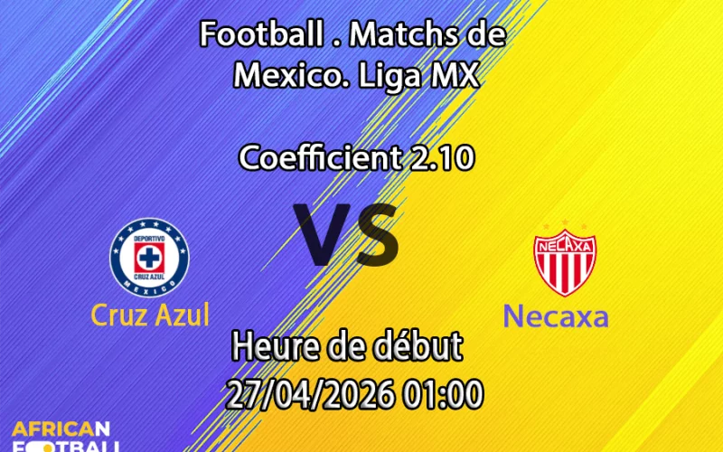 Pronostic Cruz Azul – Necaxa