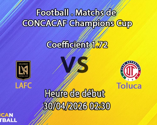 Pronostic LAFC – Toluca