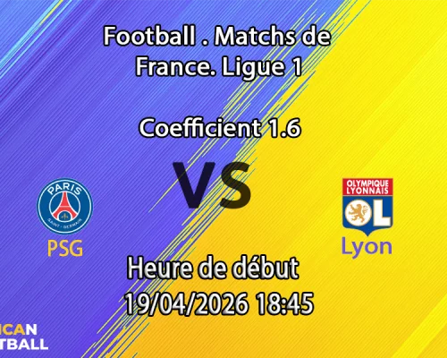 Pronostic PSG - Lyon (19 avril, Ligue 1 J30). Analyse H2H, absences majeures de Lyon, cotes et paris. PSG favori évident : découvrez notre pronostic complet !