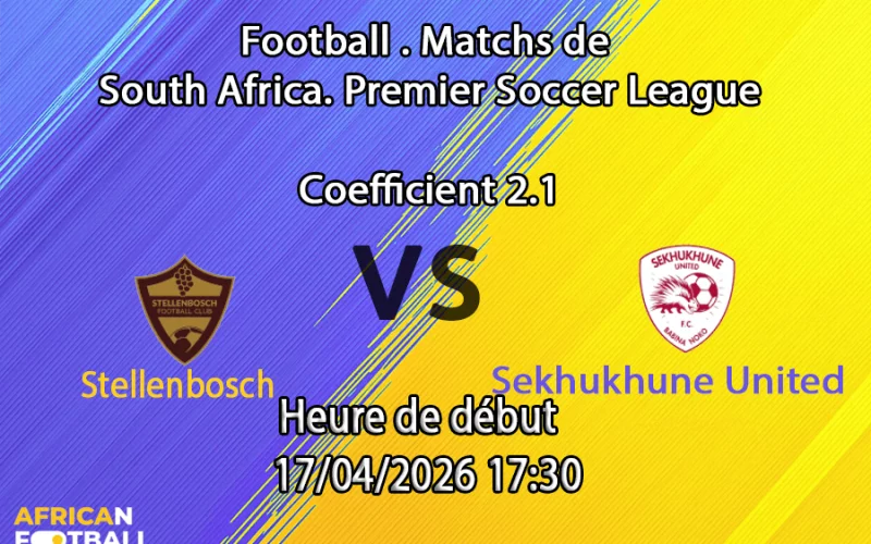 Pronostic Stellenbosch – Sekhukhune United