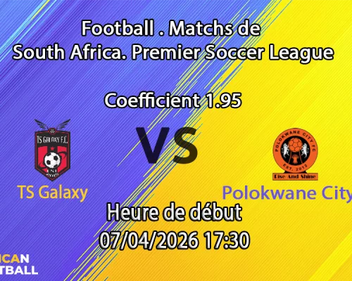 Pronostic TS Galaxy – Polokwane City