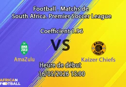 Pronostic AmaZulu Kaizer Chiefs au Moses Mabhida Stadium Durban, Betway Premiership 16 mai 2026