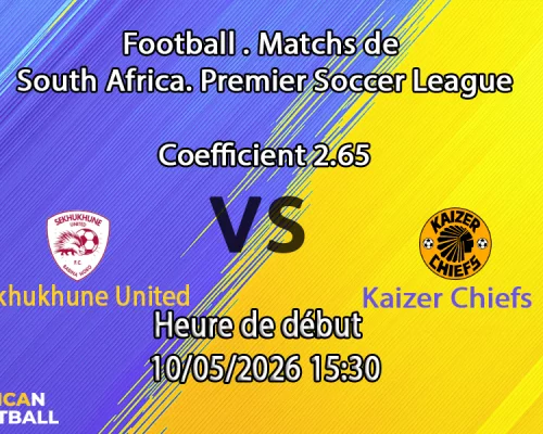 Pronostic Sekhukhune United – Kaizer Chiefs