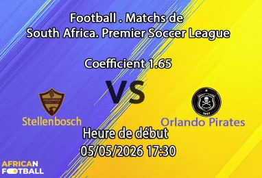 Pronostic Stellenbosch FC – Orlando Pirates