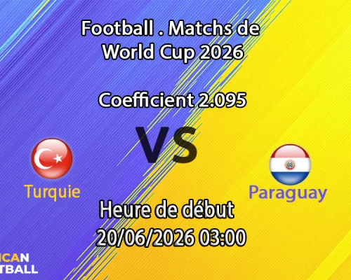 Pronostic Turquie - Paraguay – Levi's Stadium Santa Clara, Coupe du Monde 2026 Groupe D, 20 juin 2026