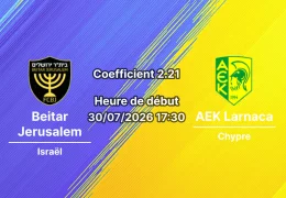 Pronostic Beitar Jerusalem AEK Larnaca – Stadionul Ilie Oana Ploiesti, Conference League 2026-27, 30 juillet