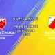 Pronostic Crvena Zvezda Vojvodina – Stade Rajko Mitić Belgrade, Championnat de Serbie SuperLiga Journée 2, 26 juillet 2026