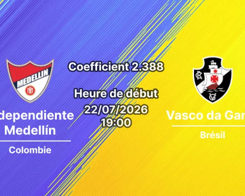 Pronostic Independiente Medellín Vasco da Gama – Estadio Atanasio Girardot Medellín, Copa Sudamericana play-off aller, 22 juillet 2026