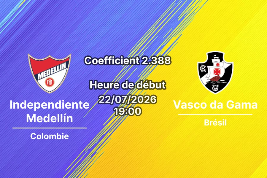 Pronostic Independiente Medellín Vasco da Gama – Estadio Atanasio Girardot Medellín, Copa Sudamericana play-off aller, 22 juillet 2026