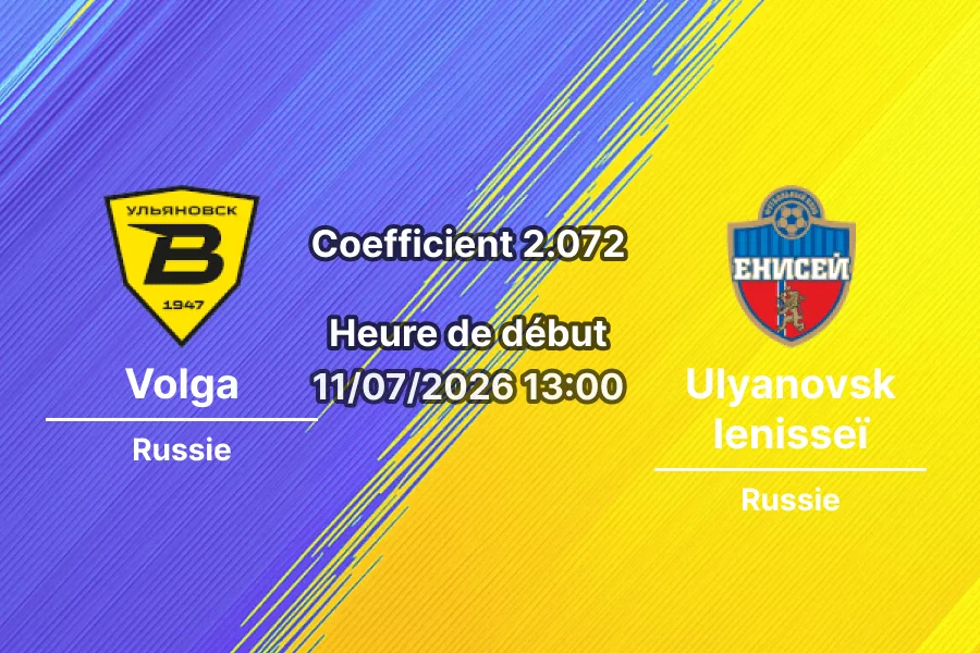 Pronostic Volga Ulyanovsk Ienisseï Krasnoïarsk – Stade Trud Oulianovsk, Championnat de Russie FNL, 11 juillet 2026