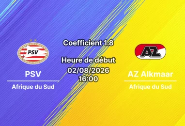 Pronostic PSV Eindhoven AZ Alkmaar – Philips Stadion Eindhoven, Johan Cruijff Schaal 2026, 2 août