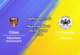 Pronostic Cibao FC Cavalier FC – Estadio Cibao FC, Santiago de los Caballeros, CONCACAF Caribbean Cup 2026 Groupe B Journée 1, 6 août 2026